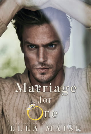 Marriage for One Ella Maise