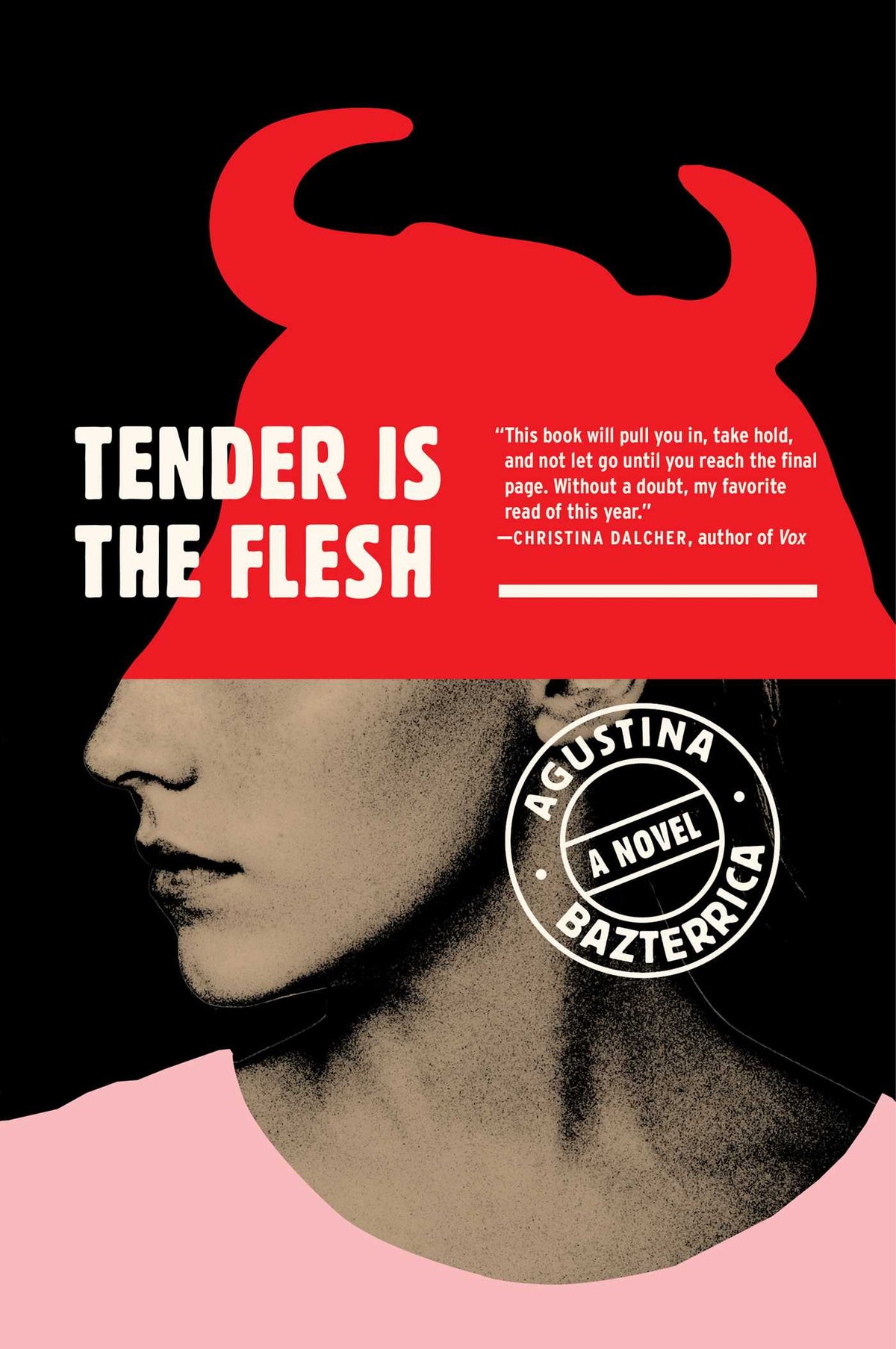 Tender is the Flesh Agustina Bazterrica , Sarah Moses (Translator)