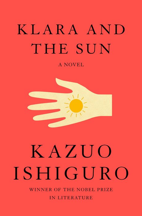 Klara and the Sun Kazuo Ishiguro