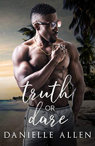 Truth or Dare Danielle Allen