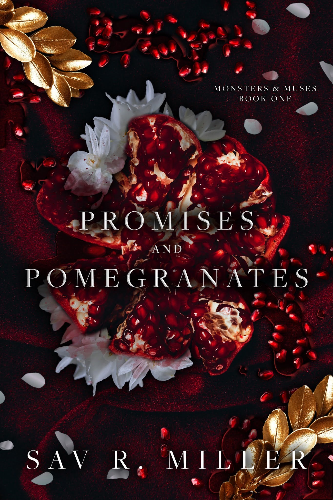 Promises and Pomegranates Sav R. Miller