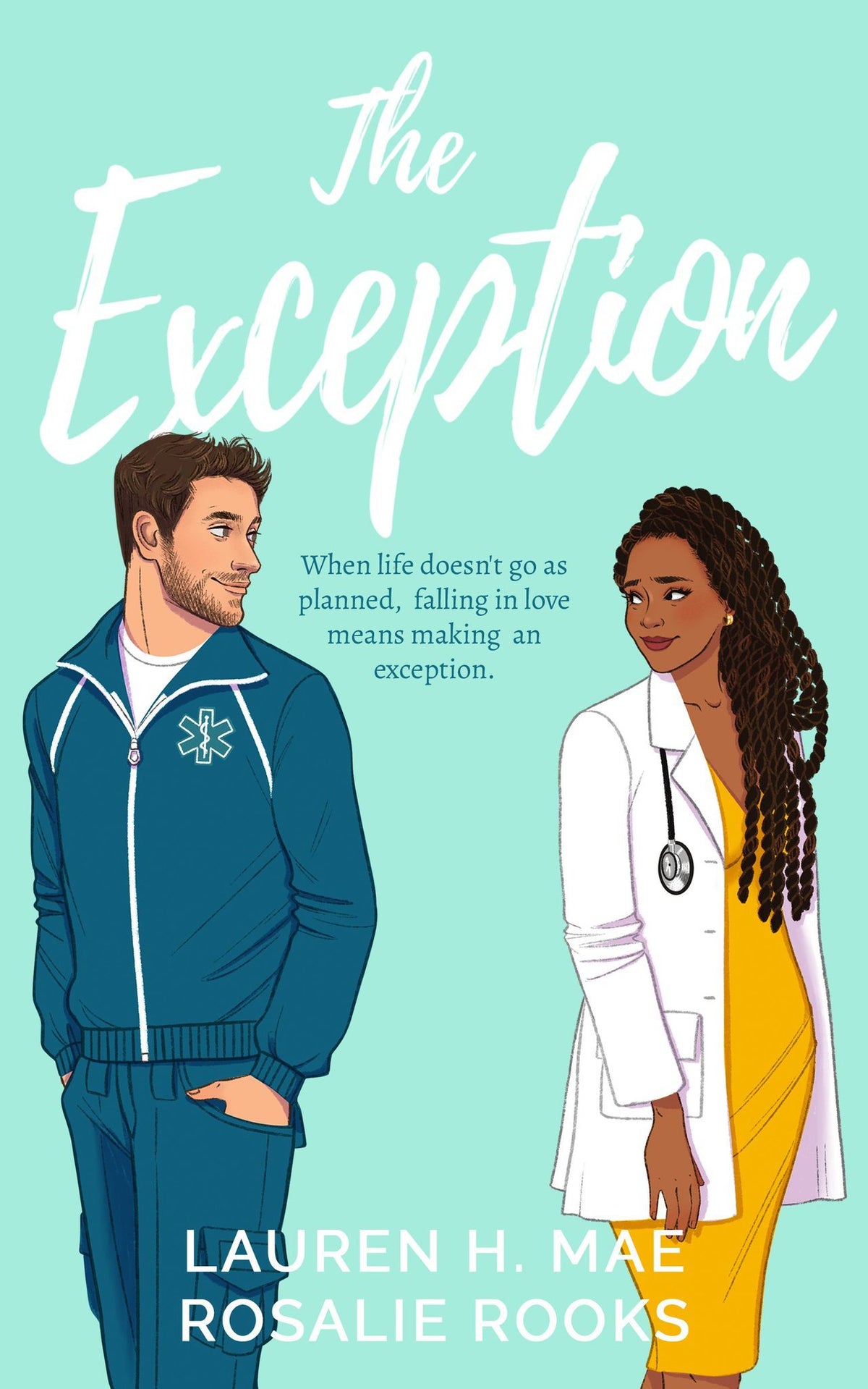 The Exception Lauren H. Mae , Rosalie Rooks