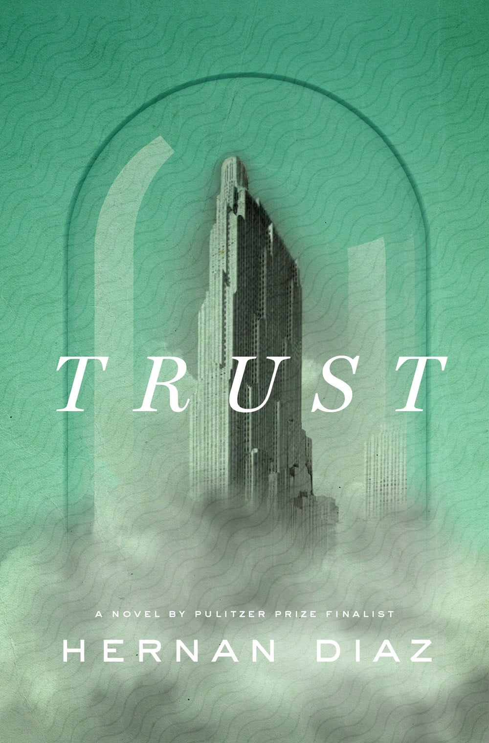 Trust Hernan Diaz