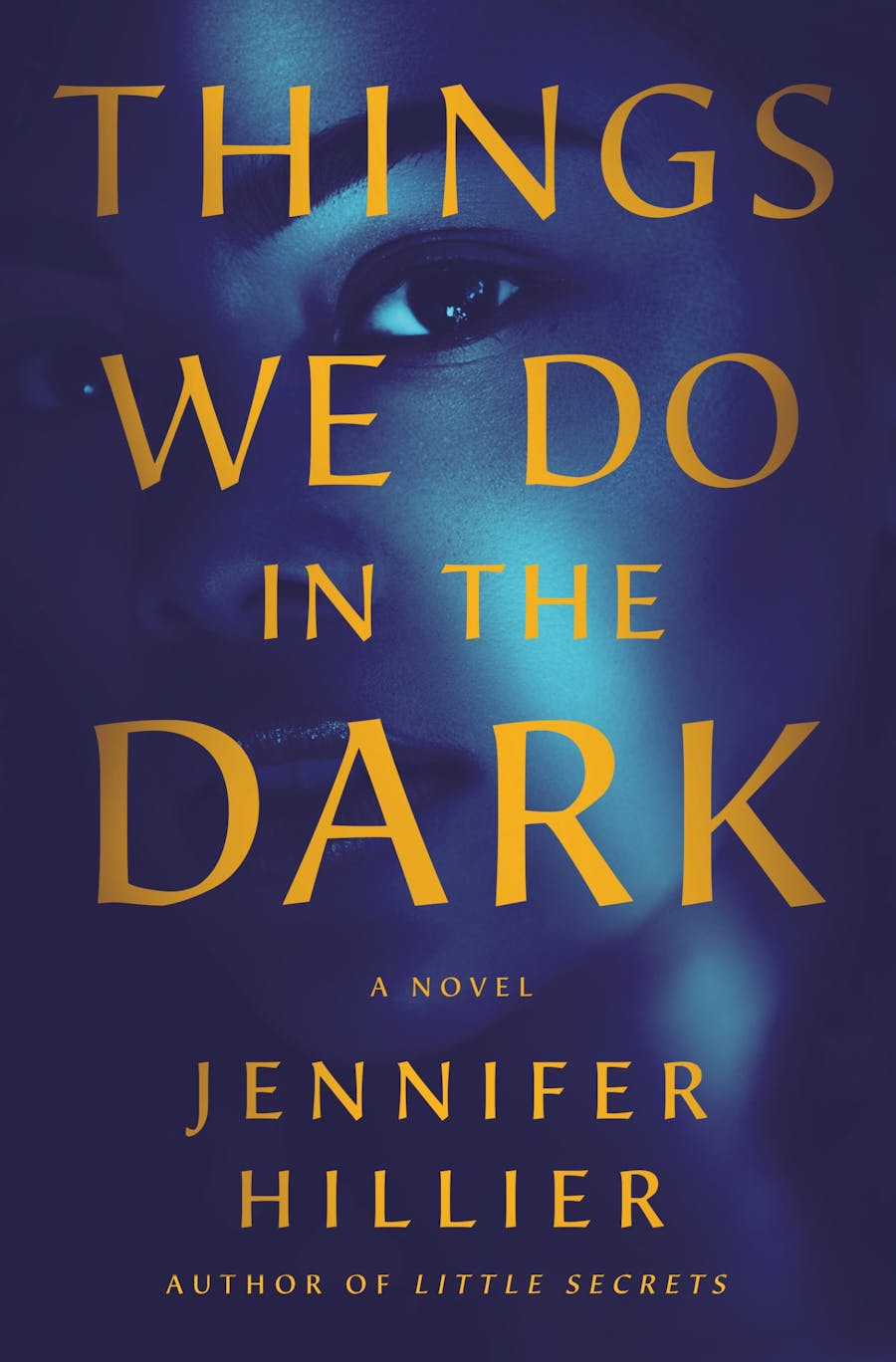 Things We Do in the Dark Jennifer Hillier