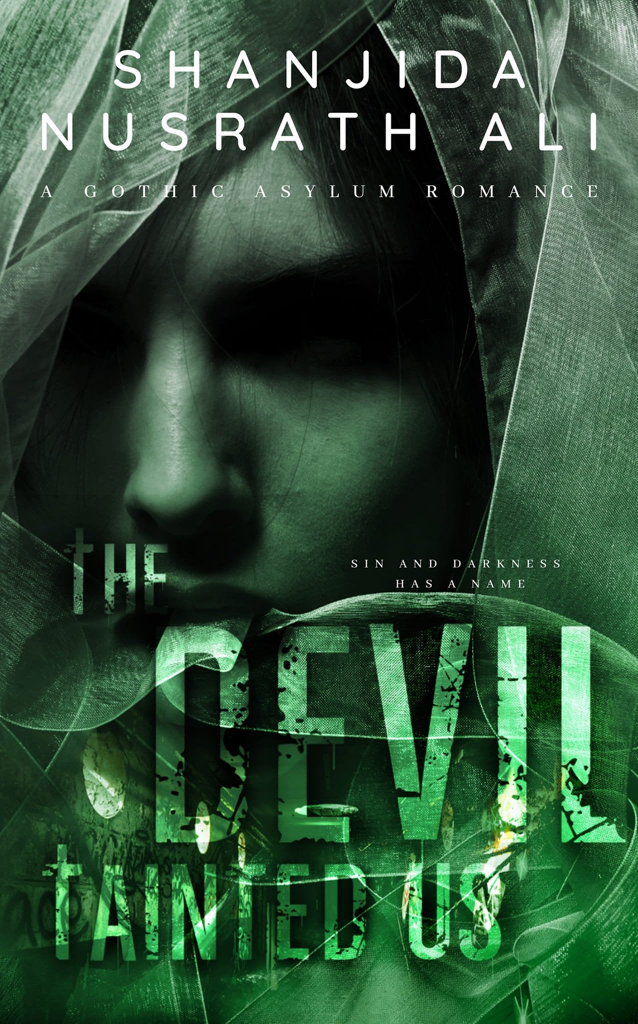 The Devil Tainted Us Shanjida Nusrath Ali