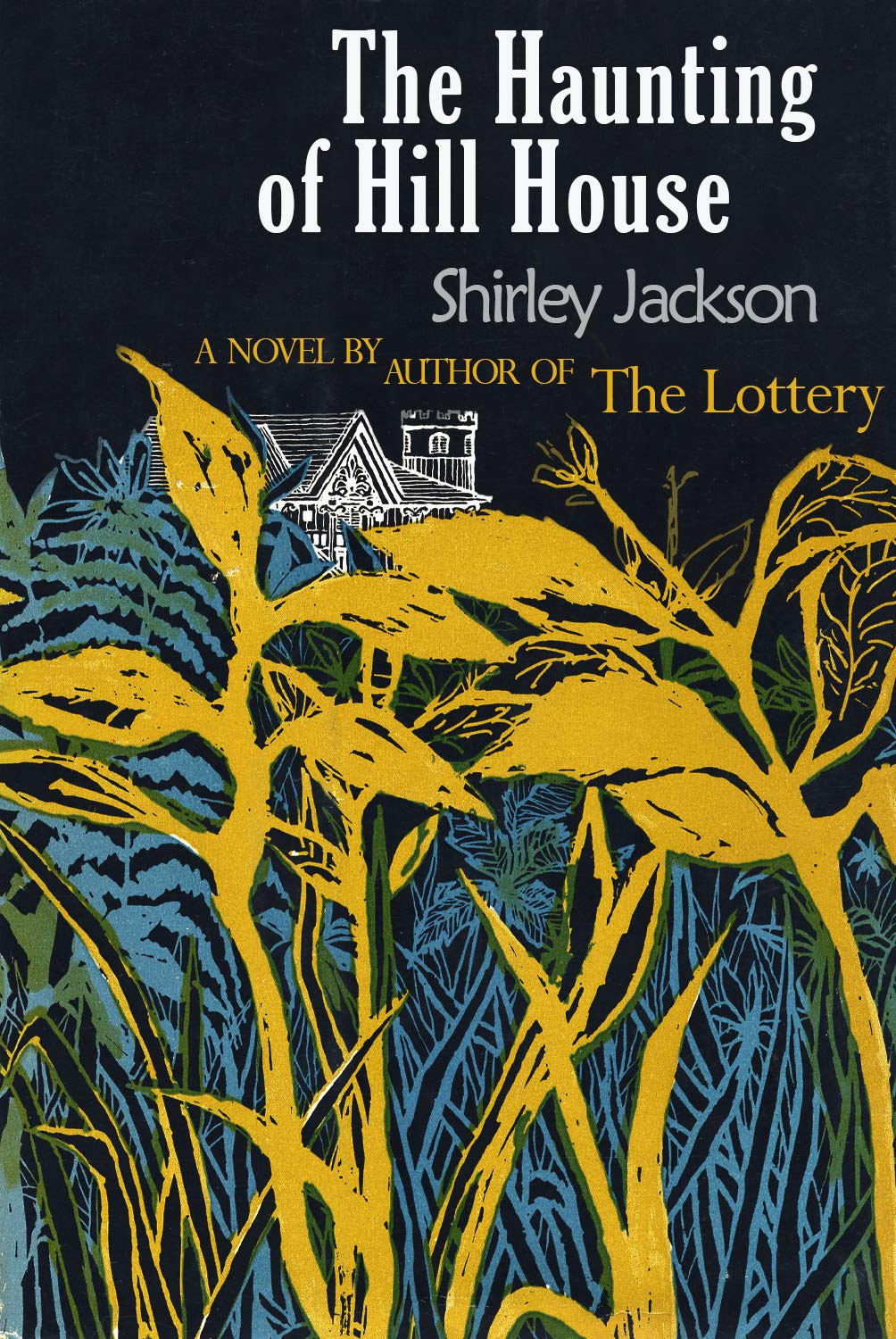 The hunting of hill house Shirley Jackson