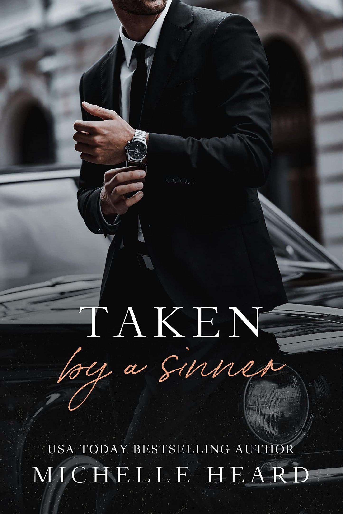 Taken By A Sinner Michelle Heard