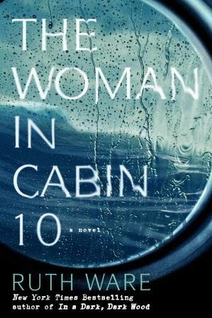THE WOMAN IN CABIN 10 RUTH WARE