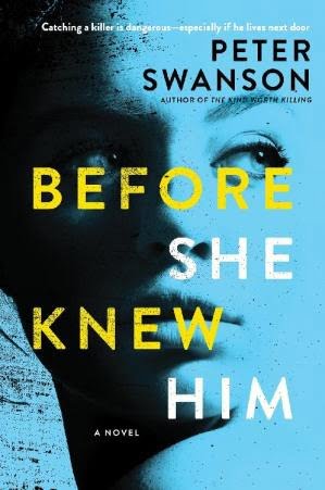 BEFORE SHE KNEW HIM PETER SWANSON