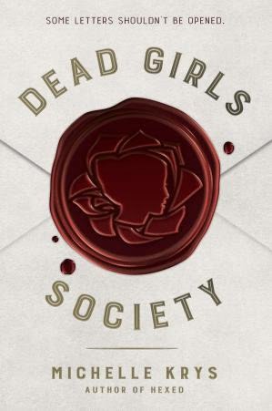 DEAD GIRLS SOCIETY RICHELLE KRYS