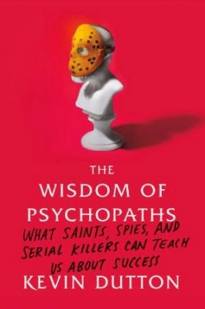 THE WISDOM OF PSYCHOPATH KEVIN DUTTON