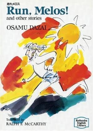 RUN MELOS AND OTHER STORIES OSAMU DAZAI RALPH F. MCCARTHY