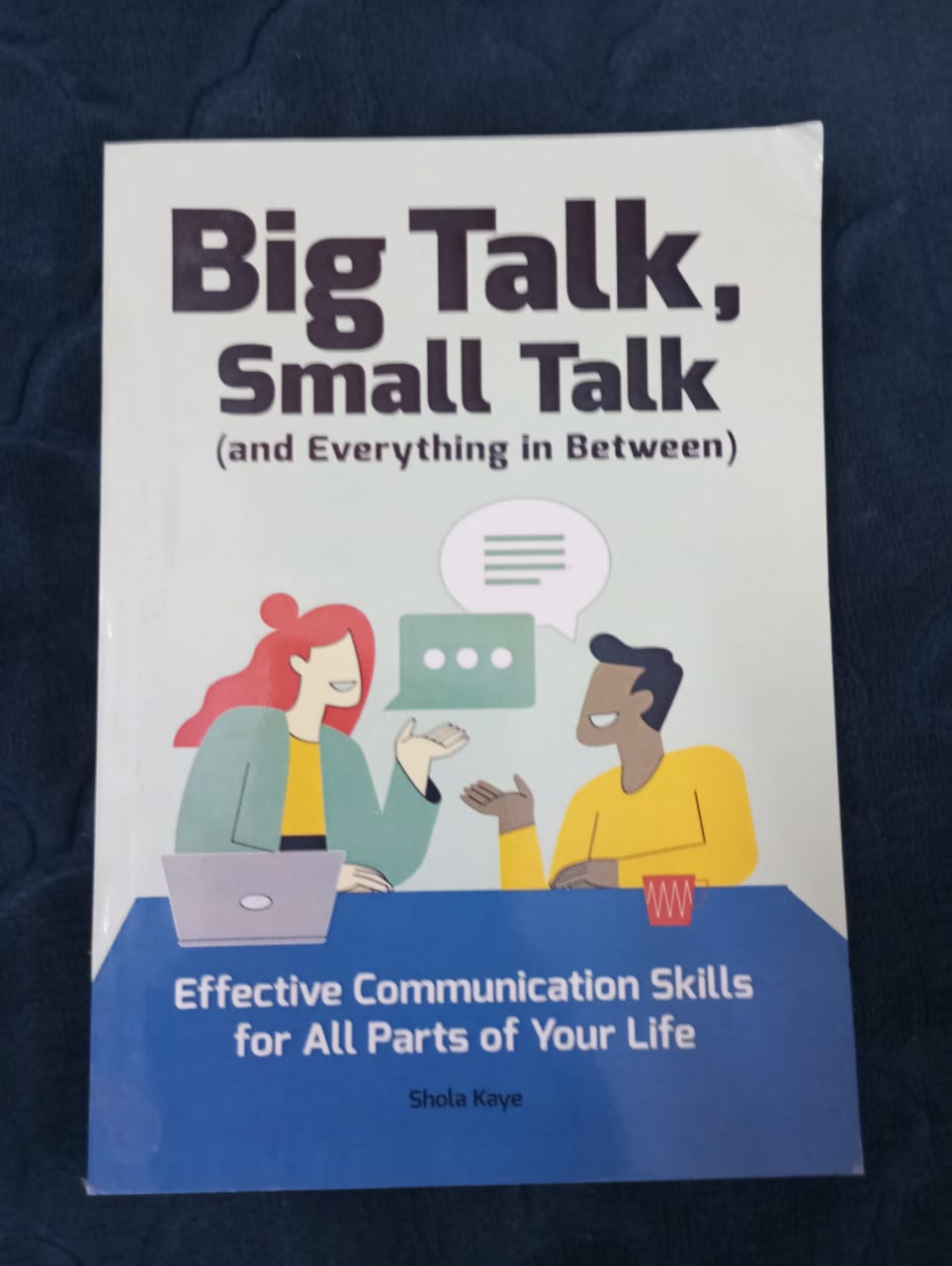 BIG TALK SMALL TALK