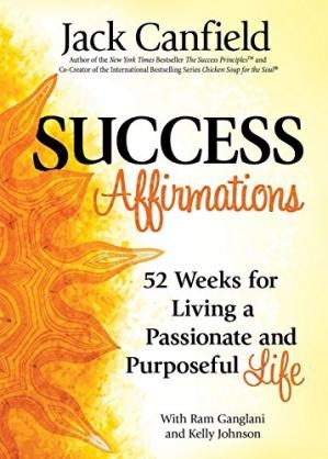 Success Affirmations Jack Canfield