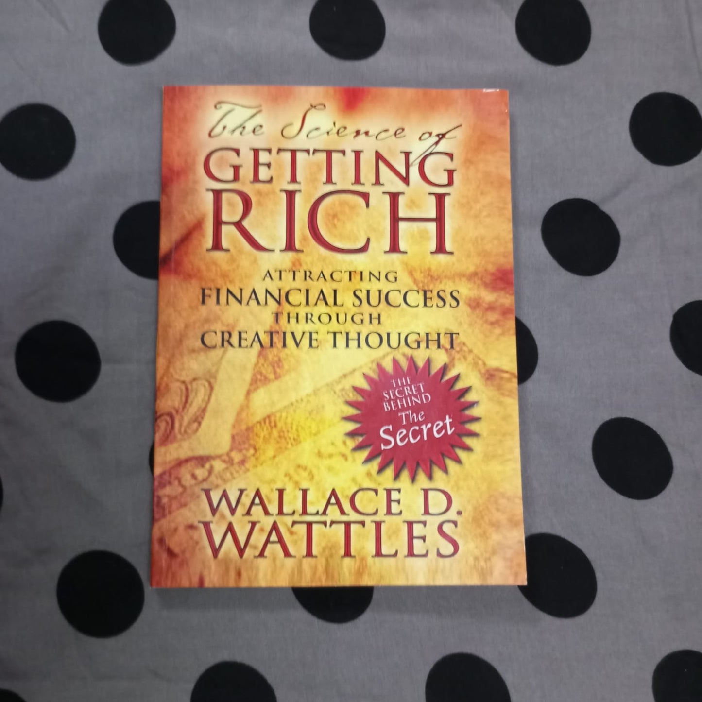 The Science of Getting Rich Wallace D. Wattles
