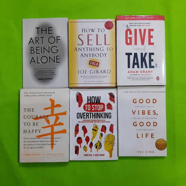 the art of being alone=how to sell anything to anybody=give and take=the courage to be happy=how to stop overthinking=good vibes good life