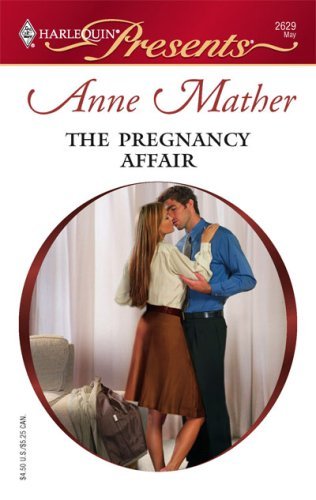 The Pregnancy Affair  Anne Mather