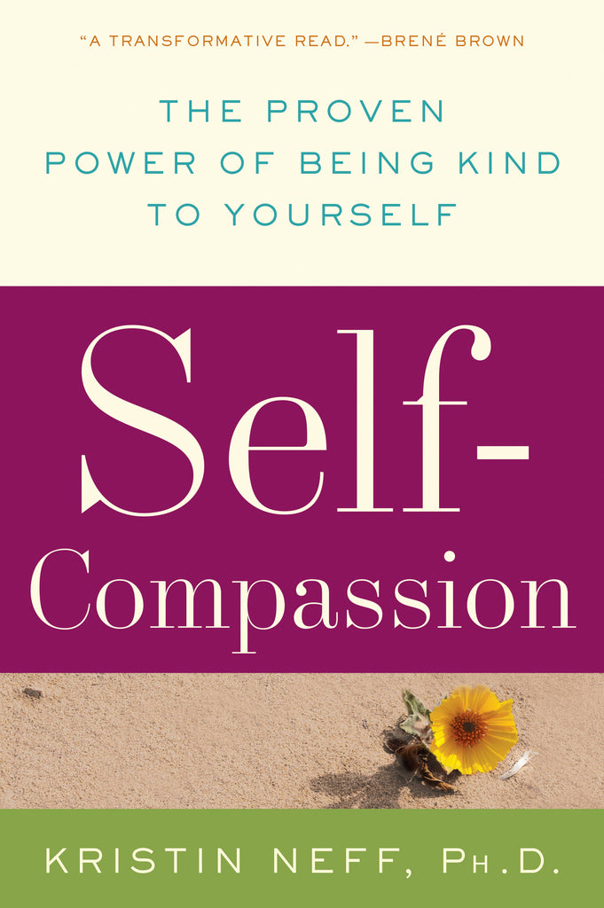 Self-Compassion Kristin Neff