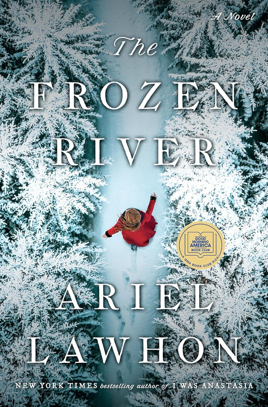 The Frozen River  Ariel Lawhon