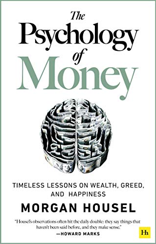 The Psychology of Money by Morgan Housel A+