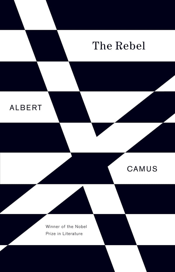 The Rebel  Albert Camus