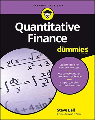 Quantitative Finance For Dummies by Steve Bell
