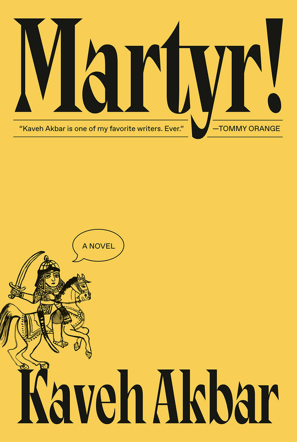 Martyr!  Kaveh Akbar