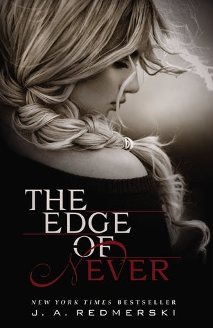 The Edge of Never  J.A. Redmerski