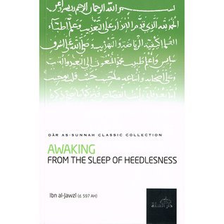 Awaking from the Sleep of Heedlessness by Ibn al-Jawzi