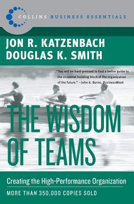The Wisdom of Teams by Jon R. Katzenbach