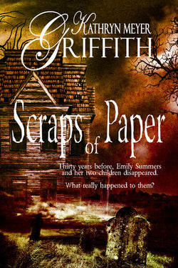Scraps of Paper  Kathryn Meyer Griffith