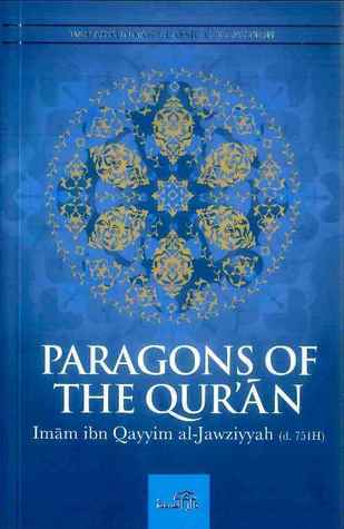 Paragons of the Qur'an by Ibn Qayyim Al-Jawziyya