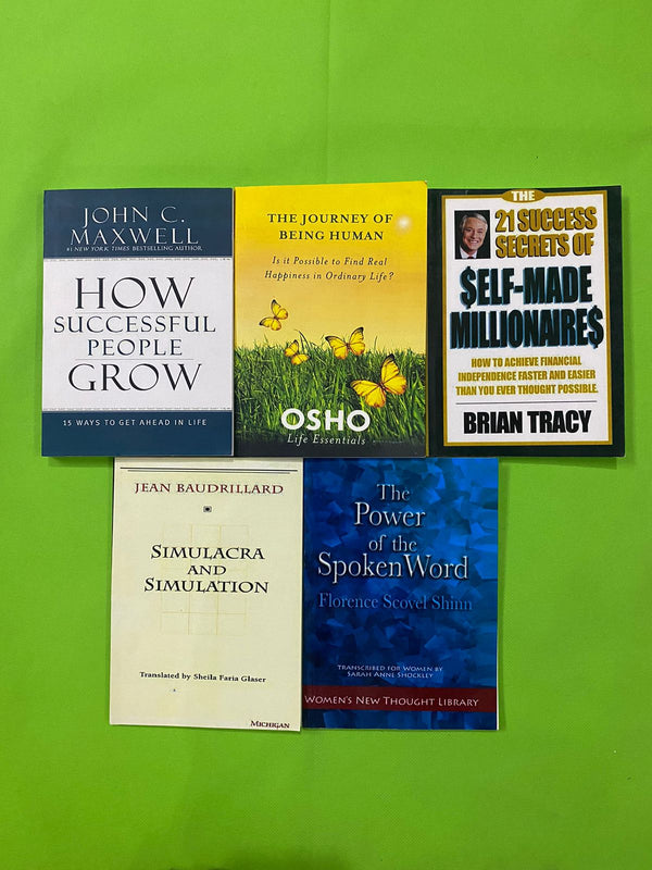 HOW SUCCESSFUL PEOPLE GROW+THE JOURNEY OF BEING HUMAN+SELF-MADE MILLIONAIRES+SIMULACRA AND SIMULATION+The Power of the Spoken Word