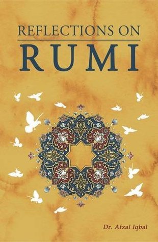 Reflections on Rumi  Afzal Iqbal   hard cover