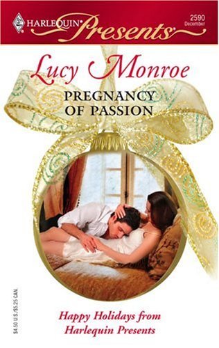 Pregnancy of Passion  Lucy Monroe