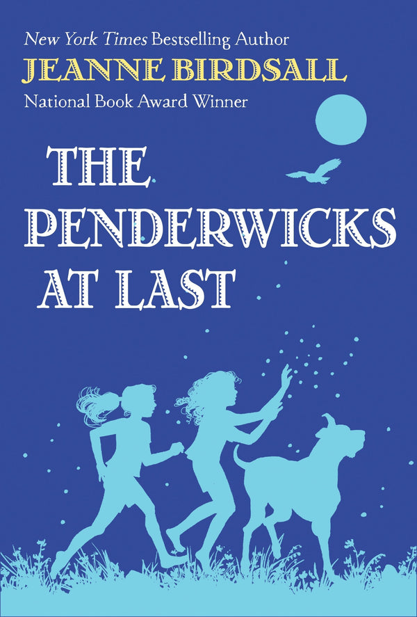 The Penderwicks at Last  Jeanne Birdsall