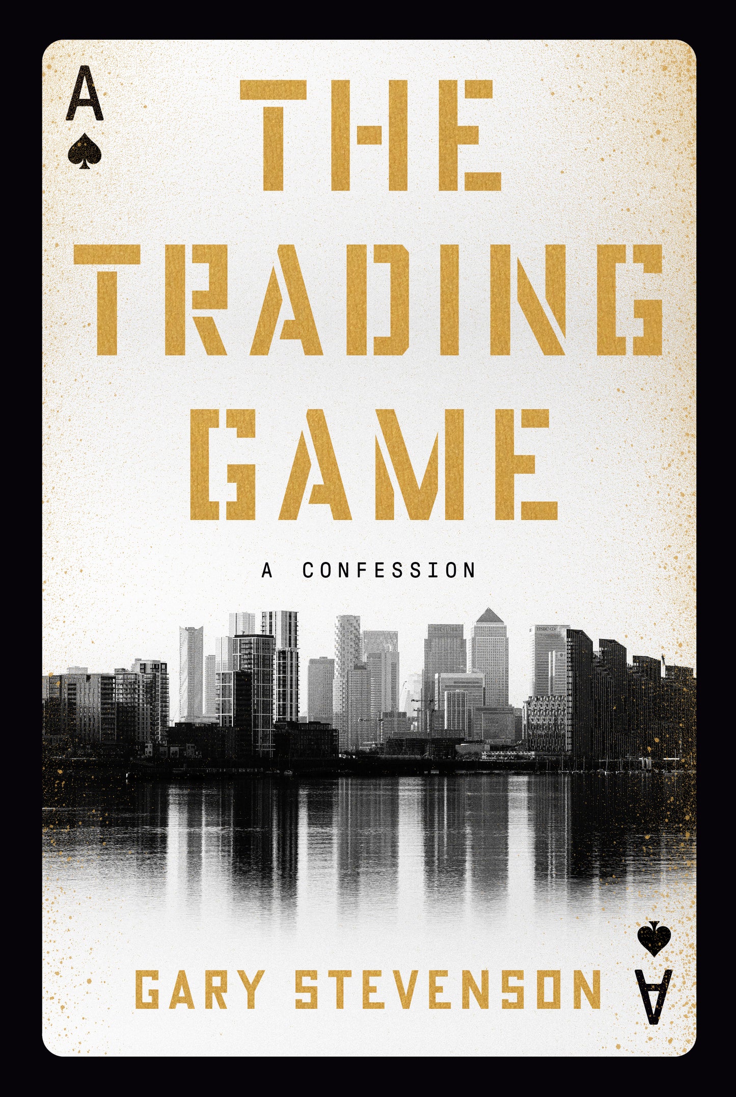 The Trading Game  by Gary Stevenson