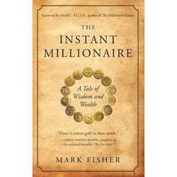 The Instant Millionaire