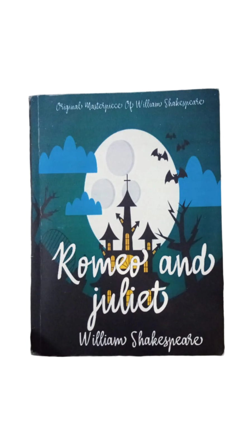 Romeo and juliet William Shakespeare