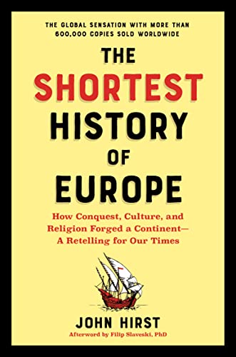 The Shortest History of Europe by John Hirst