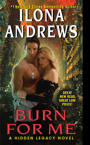 Burn for Me  Ilona Andrews