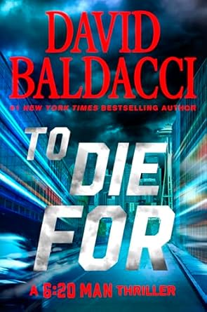 To Die For  David Baldacci