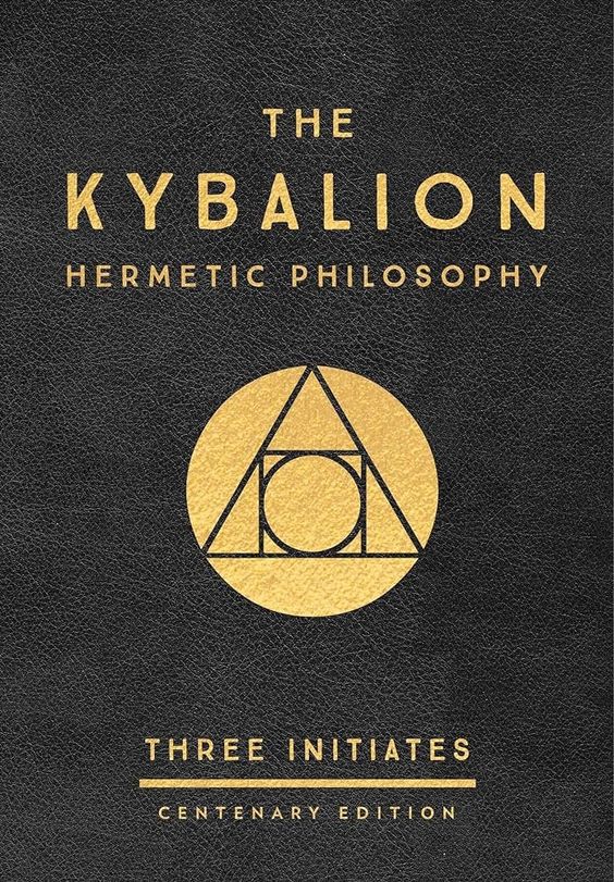 The Kybalion by Three Initiates