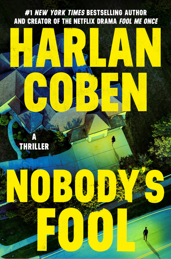 Nobody’s Fool  Harlan Coben