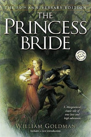 The Princess Bride  William Goldman