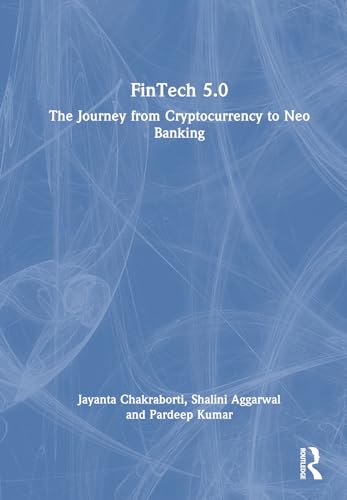 FinTech 5.0: The Journey from Cryptocurrency to Neobanking