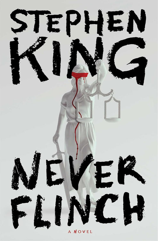 Never Flinch  Stephen King