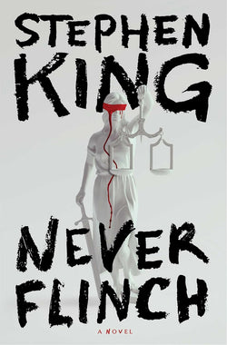 Never Flinch  Stephen King