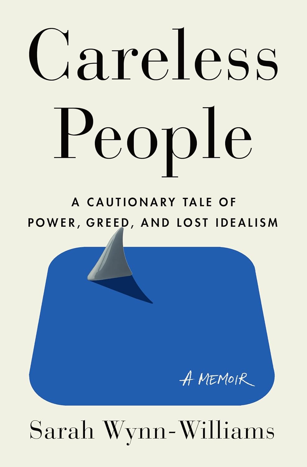 Careless People Sarah Wynn-Williams