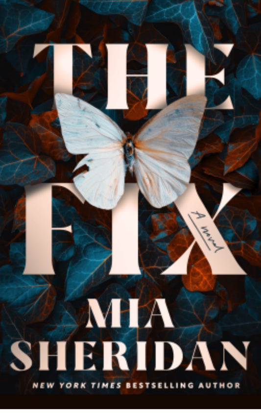 The Fix Mia Sheridan